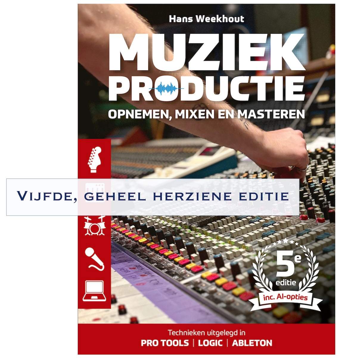 Muziekproductie - Opnemen, Mixen en Masteren (E-Book - download)